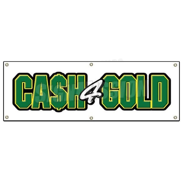 CASH FOR GOLD BANNER SIGN pawn shop jewelry store we buy fast cash paid ring